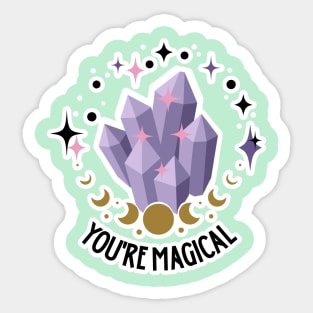 You're Magical! Sticker